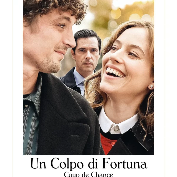Un colpo di fortuna – Coup de Chance